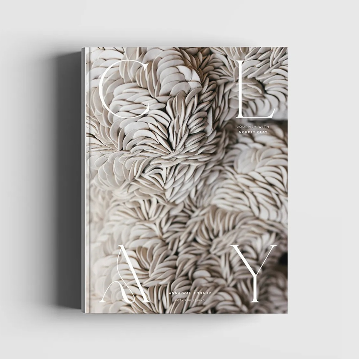 Eine Reise mit "Nordic Clay" - Cozy Publishing - Coffee Table Book