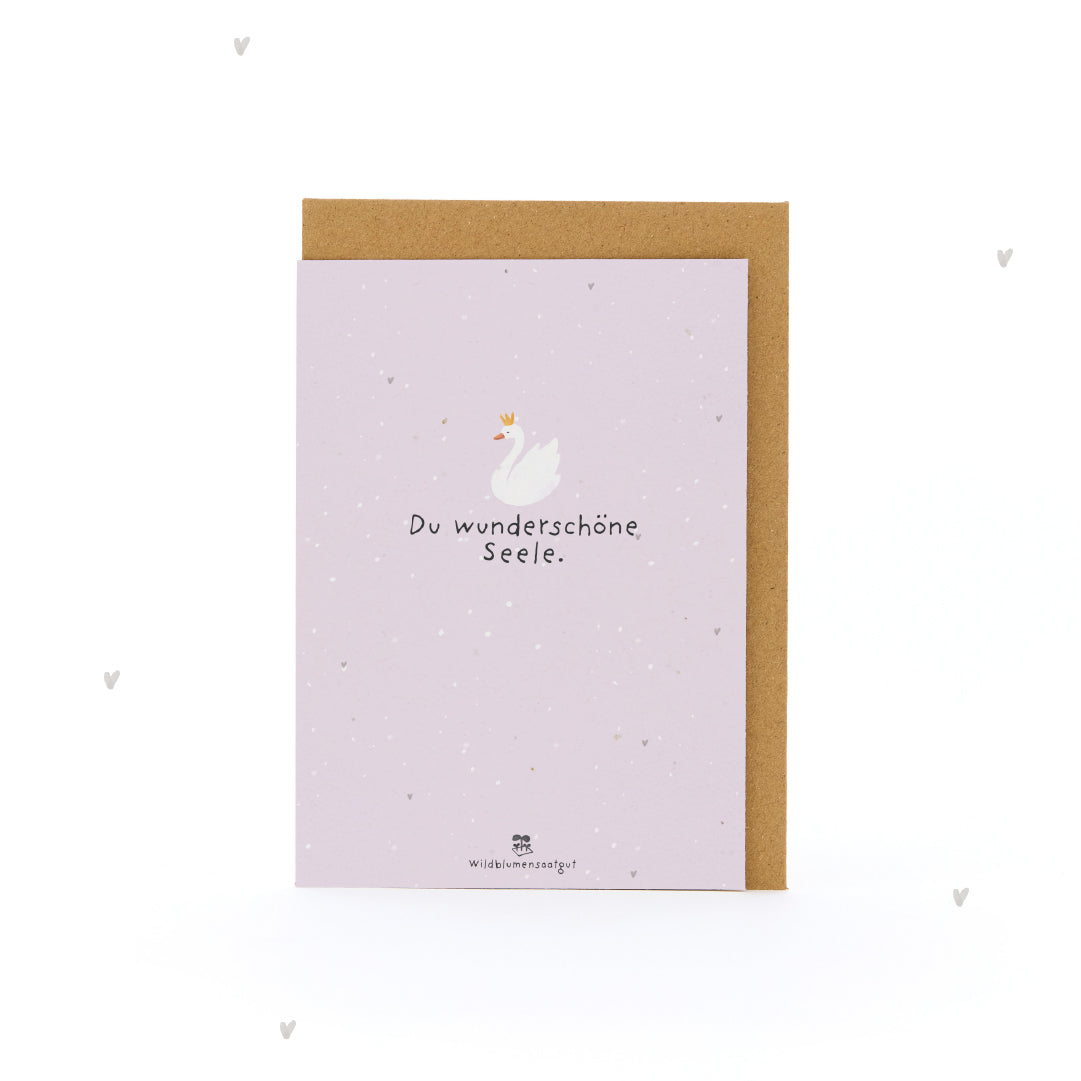 Grußkarte - Du wunderschöne Seele